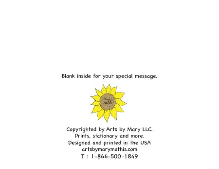 Back view - blank inside for your special message - Arts by Mary - artsbymarymathis.com