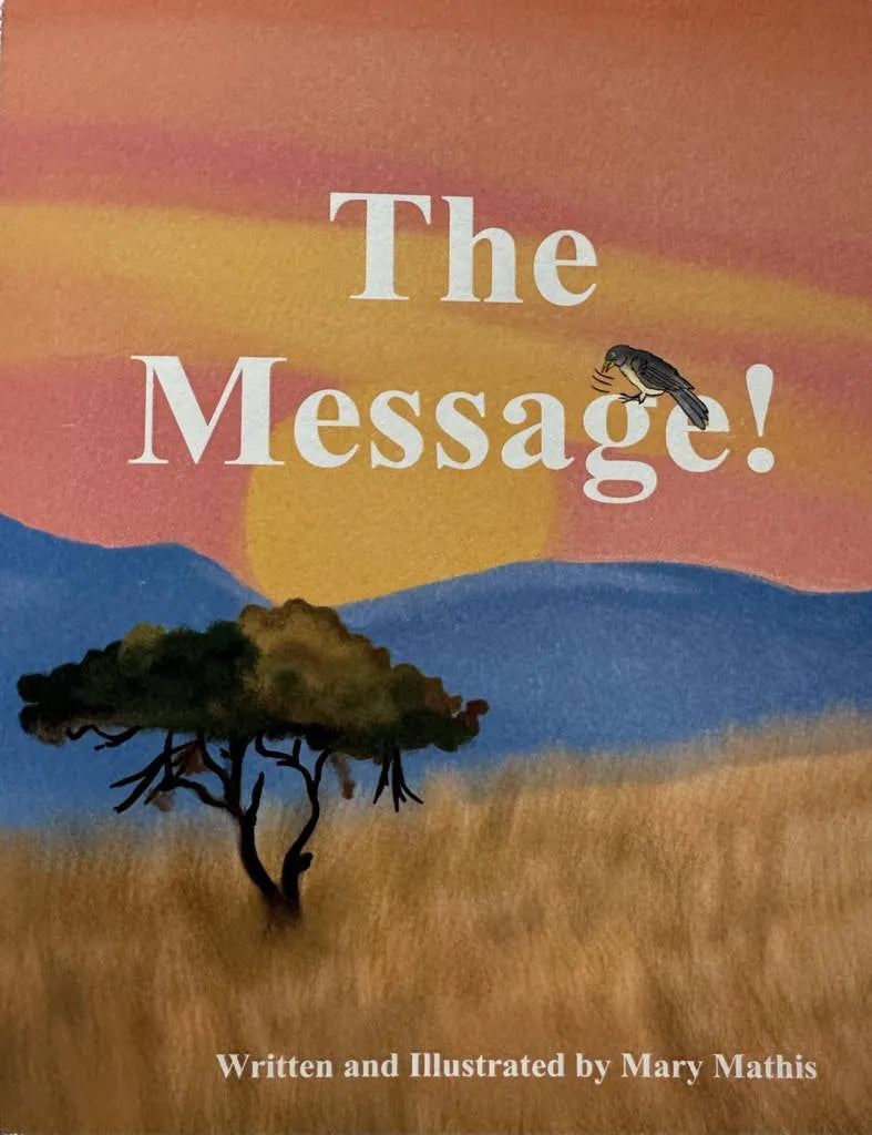 The Message! - Children's Book